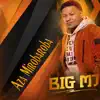 Big MJ - Aza mirobaroba - Single